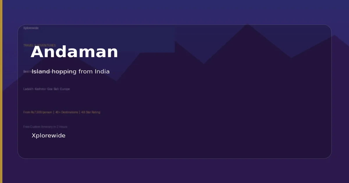 Andaman tour package from Delhi 2026 — Port Blair, Havelock and Neil